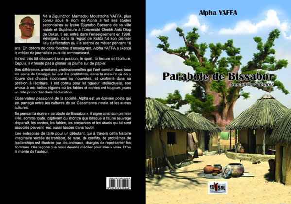 Mamadou Moustapha Yaffa Alpha, journaliste publie un nouvel ouvrage «Parabole de Bissabor» : «pourquoi j’ai pris la plume» Mamadou Moustapha Yaffa Alpha, journaliste publie un nouvel ouvrage «Parabole de Bissabor» : «pourquoi j’ai pris la plume»