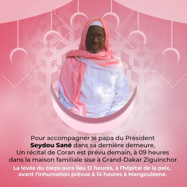 Nécrologie : Seydou Sané, président du Casa Sport a perdu son Papa Nécrologie : Seydou Sané, président du Casa Sport a perdu son Papa