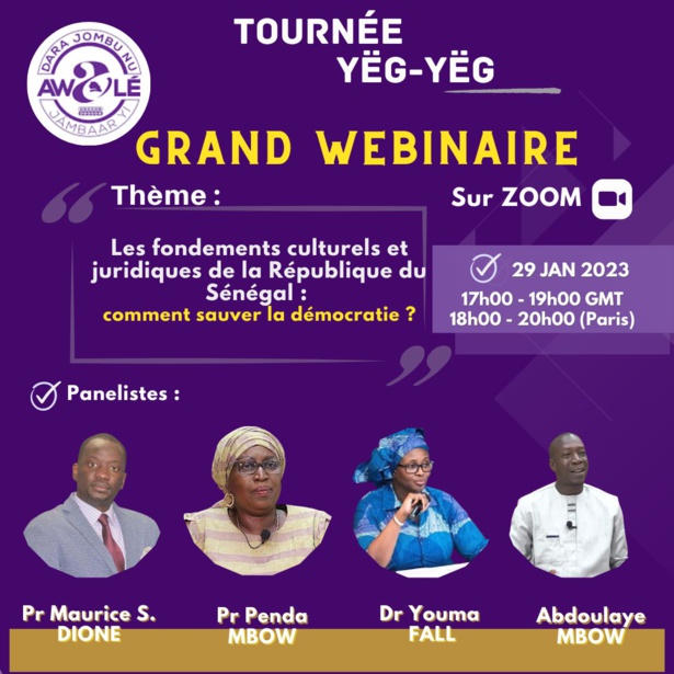 Dr Abdourahmane Diouf président du parti AWALE : «L’ambition de ce Webinaire est de permettre aux sénégalais d’ici et de la diaspora de participer massivement au débat public …» Dr Abdourahmane Diouf président du parti AWALE : «L’ambition de ce Webinaire est de permettre aux sénégalais d’ici et de la diaspora de participer massivement au débat public …»