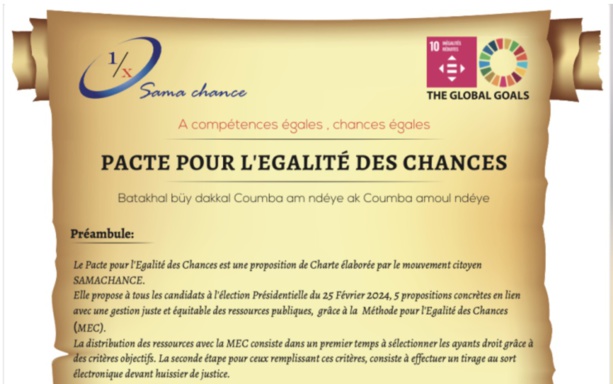 Pacte pour l'égalité des chances : Les 05 propositions du mouvement citoyen "SAMACHANCE" aux candidats à la Présidentielle de 2024 Pacte pour l'égalité des chances : Les 05 propositions du mouvement citoyen "SAMACHANCE" aux candidats à la Présidentielle de 2024