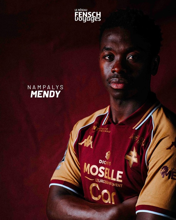 Mercato : Nampalys Mendy s'engage officiellement avec le FC Metz Mercato : Nampalys Mendy s'engage officiellement avec le FC Metz