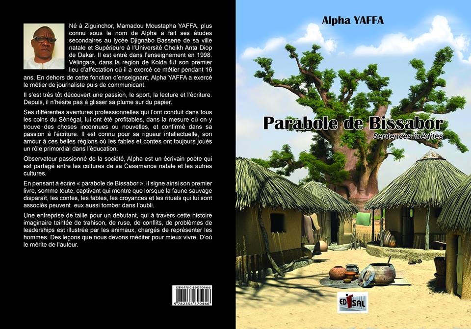 Mamadou Moustapha Yaffa Alpha, journaliste publie un nouvel ouvrage «Parabole de Bissabor» : «pourquoi j’ai pris la plume»