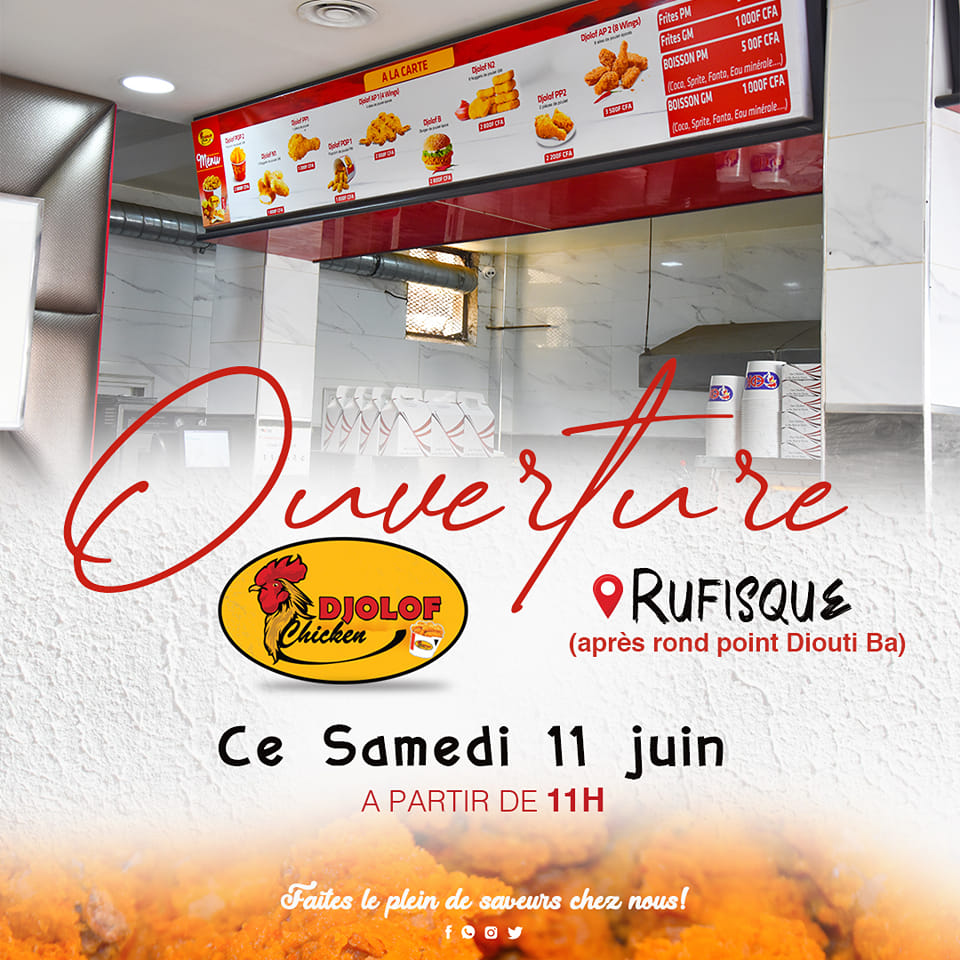 Ouverture officielle du restaurant Djolof Chicken Rufisque ce samedi 11 juin 2022 