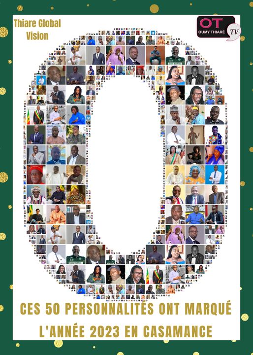 Les 50 personnalités qui ont marqué l'année 2023 en Casamance (OumyThiare TV)