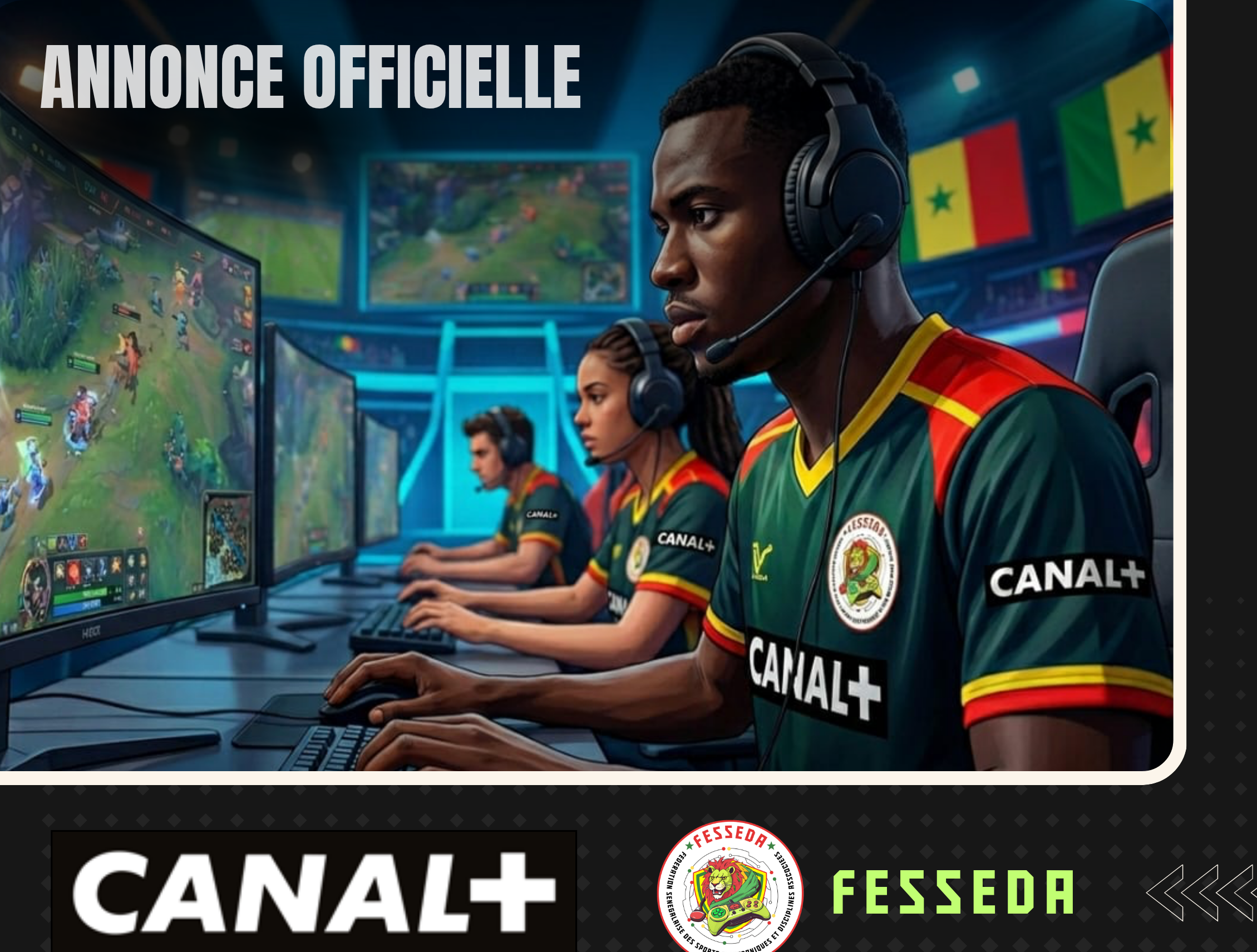 CANAL+ Sénégal et la Fédération Sénégalaise des Sports Électroniques et Disciplines Associées unissent leurs forces pour développer l’Esport au Sénégal