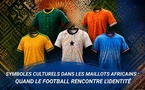 Symboles culturels dans les tenues africaines pour le grand tournoi mondial de football 2026 : quand le design raconte l'identité locale