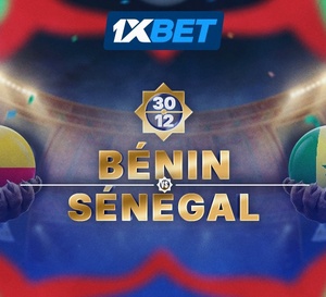Bénin – Sénégal : vis l'esprit de la CAN avec 1xBet