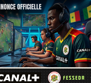 CANAL+ Sénégal et la Fédération Sénégalaise des Sports Électroniques et Disciplines Associées unissent leurs forces pour développer l’Esport au Sénégal